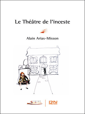 cover image of Le théâtre de l'inceste